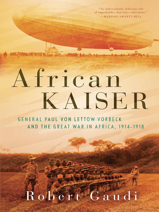 Title details for African Kaiser by Robert Gaudi - Wait list